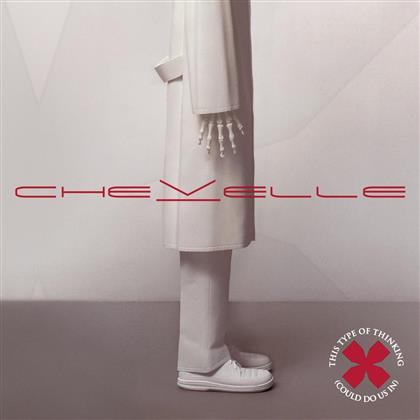 Chevelle - This Type Of Thinking (Could Do Us In) (LP)