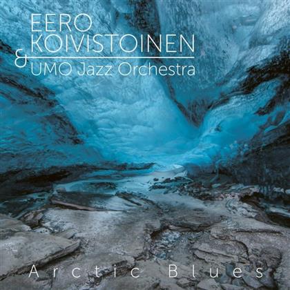 Eero Koivistoinen & Umo Jazz Orchestra - Arctic Blues (Colored, 3 LPs)