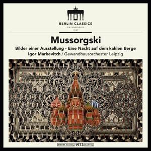 Modest Mussorgsky (1839-1881), Igor Markevitch & Gewandhausorchester Leipzig - Mussorgski - Bilder einer Ausstellung - Eine Nacht auf dem kahlen Berge (LP)
