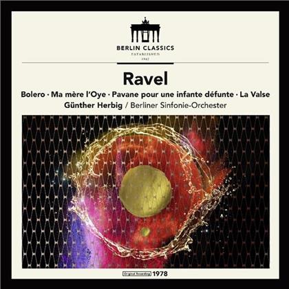 Maurice Ravel (1875-1937), Günther Herbig & Berliner Sinfonie Orchester - Bolero - Ma Mère l'Oye - Pavane pour une infante defunte - La Valse (LP)