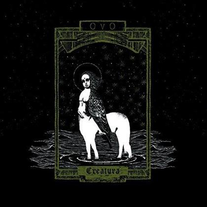Ovo - Creatura (LP)