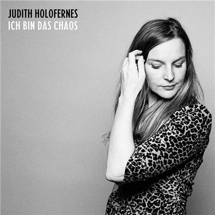 Judith Holofernes (Wir Sind Helden) - Ich Bin Das Chaos