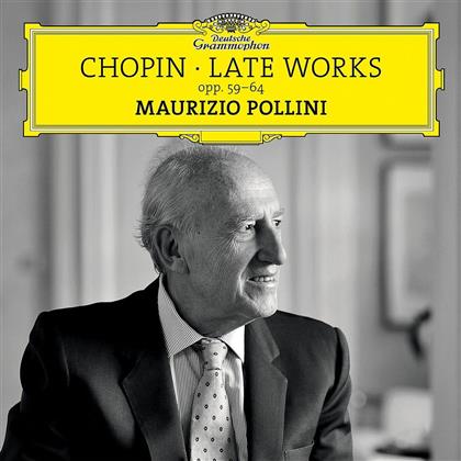 Frédéric Chopin (1810-1849) & Maurizio Pollini - Late Works Opp.59-64