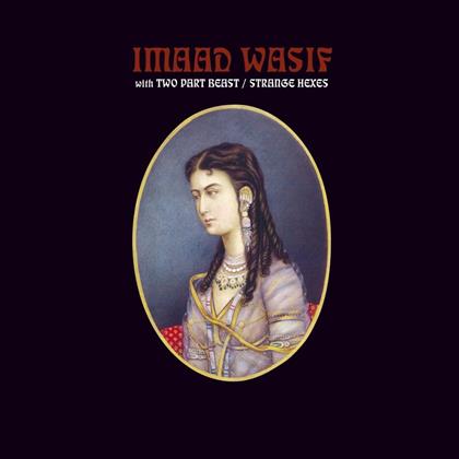 Imaad Wasif - Strange Hexes (Édition Limitée, Colored, LP)
