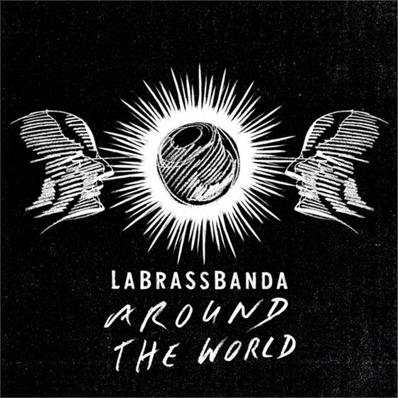 LaBrassBanda - Around The World