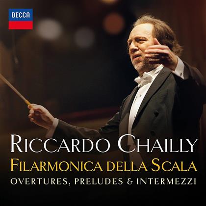 Riccardo Chailly & Filarmonica della Scala - Overtures, Preludes & Intermezzi