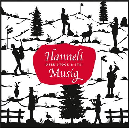 Hanneli-Musig - Über Stock Und Stei