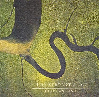 Dead Can Dance - The Serpent's Egg - 2017 Reissue (LP)