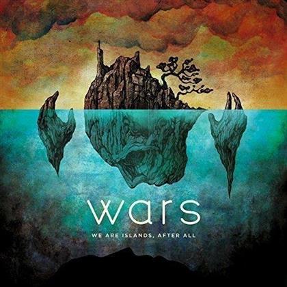 The Wars - We Are Islands, After All
