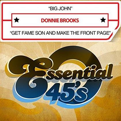 Donnie Brooks - Big John / Get Fame Son And Make It To