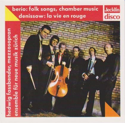 Ensemble Für Neue Musik Zürich, Luciano Berio (1925 - 2003), Edison Denisov & Hedwig Fassbender - Folk Songs, Chamber Music, La Vie en Rose