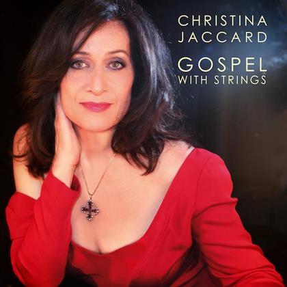 Christina Jaccard - Gospel With Strings - Slipcase