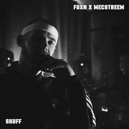 Foxn & MecsTreem - Skuff
