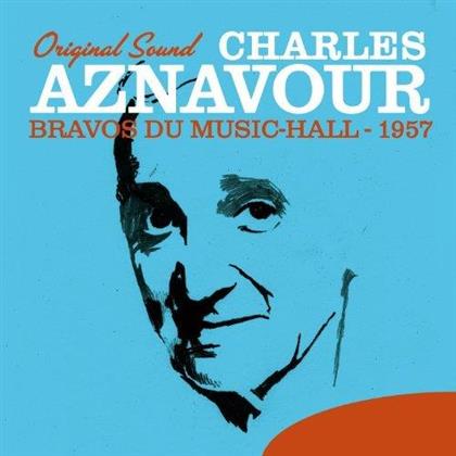 Charles Aznavour - Bravos Du Music-Hall (Re-Edition)