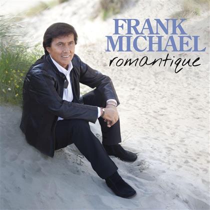 Frank Michael - Romantique - 2016 Version
