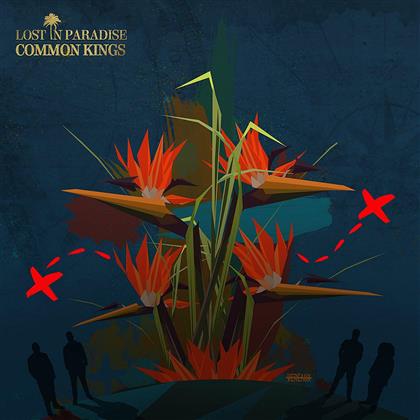 Common Kings - Lost In Paradise