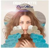 Dragonette - Royal Blues (LP)