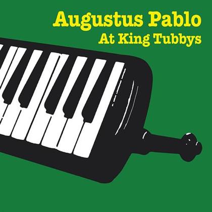 Augustus Pablo - At King Tubby's