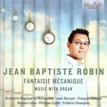 Robin Jean Baptiste - Fantaisie Mecanique
