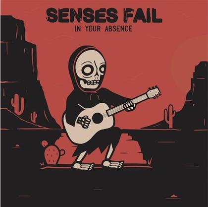 Senses Fail - In Your Absence