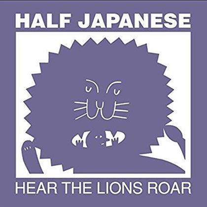 Half Japanese - Hear The Lions Roar (Colored, LP + Digital Copy)
