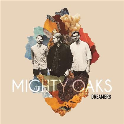 Mighty Oaks - Dreamers (LP + CD)