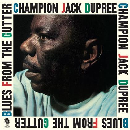 Champion Jack Dupree - Blues From The Gutter - Limited Edition, 2 Bonus Tracks (LP)