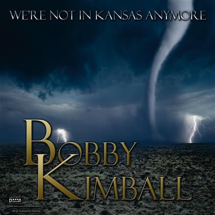 Bobby Kimball - We're Not In Kansas Anymore (LP)