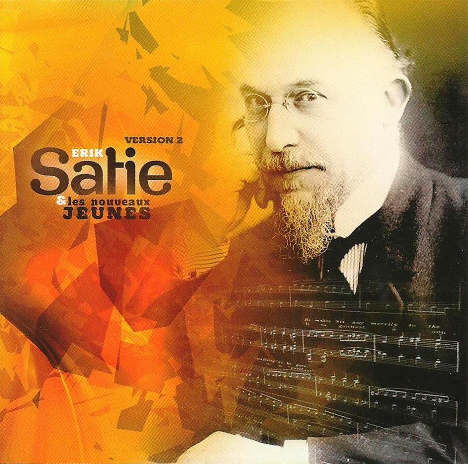 Erik Satie (1866-1925) - Et Les Nouveaux Jeunes (3 CDs)