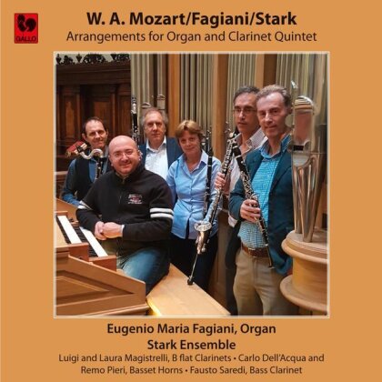 Stark Ensemble, Wolfgang Amadeus Mozart (1756-1791), Eugenio Maria Fagiani, Stark & Eugenio Maria Fagiani - Arrangements For Organ & Clarinet Quintet