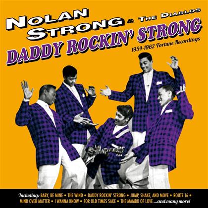 Nolan Strong & Diablos - Daddy Rockin' Strong - 1954-1962