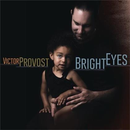 Provost Victor - Bright Eyes