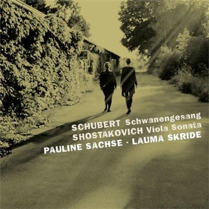 Pauline Sachse, Lauma Skride, Daniel Heide, Franz Schubert (1797-1828) & Dimitri Schostakowitsch (1906-1975) - Schwanengesang / Viola Sonata