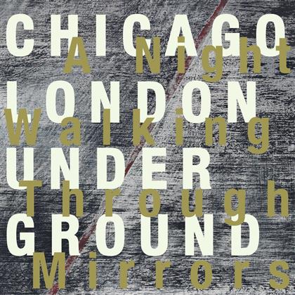 Chicago & London Underground - Night Walking Through Mirrors
