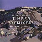 Michael Gordon - Timber Live/Timber Remixe (2 CDs)