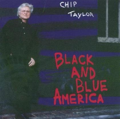 Chip Taylor - Black And Blue America - 2017 Reissue