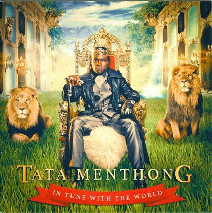 Tata Menthong - In Tune With The World