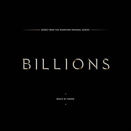 Billions & Eskmo - Original Series Soundtrack