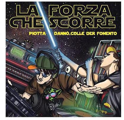 Piotta Ft. Danno - La Forza Che Scorre - EP (LP)