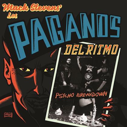 Mack Stevens & Los Pagan - Psycho Breakdown