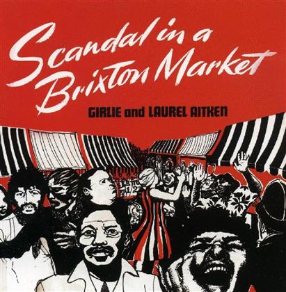 Laurel Aitken - Scandal In A Brixton Market (LP)