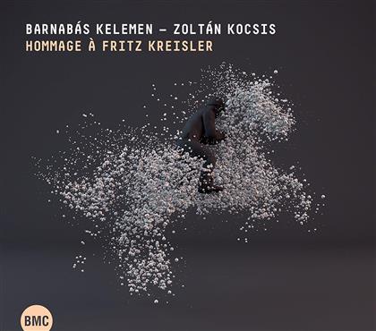 Barnabas Kelemen & Zoltan Kocsis - Hommage A Fritz Kreisler