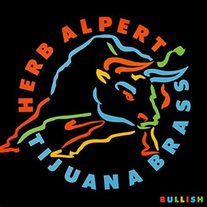 Herb Alpert & Tijuana Brass - Bullish - 2017 Reissue
