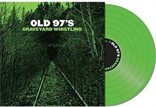 Old 97'S - Graveyard Whistling - Green Vinyl (Colored, LP)