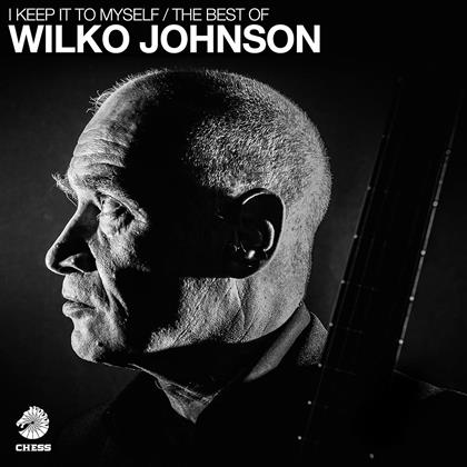 Wilko Johnson - I Keept It To Myself - The Best Of Wilko Johnson (2 CDs)