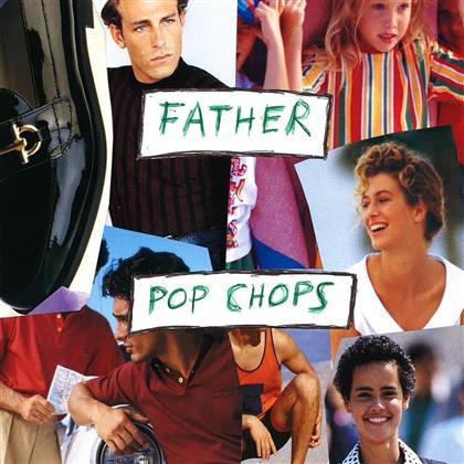 Father - Pop Chops