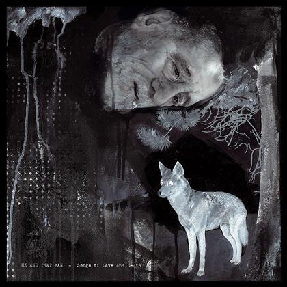 Me And That Man (Nergal from Behemoth) - Songs Of Love And Death (Deluxe Edition)