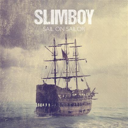 Slimboy - Sail On Sailor