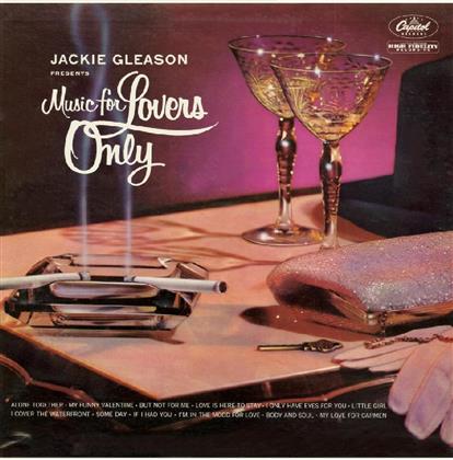 Jackie Gleason - Music For Lovers Only (2017 Version)