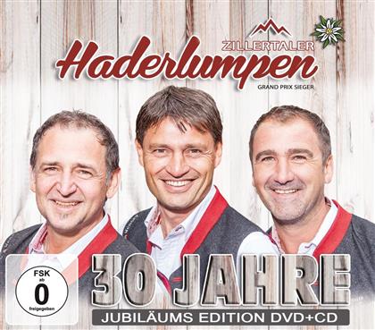 Zillertaler Haderlumpen - 30 Jahre (Jubiläumsedition, CD + DVD)